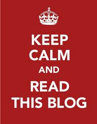 Keep calm and read this blog