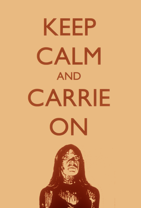 keep calm and keep calm and carrie